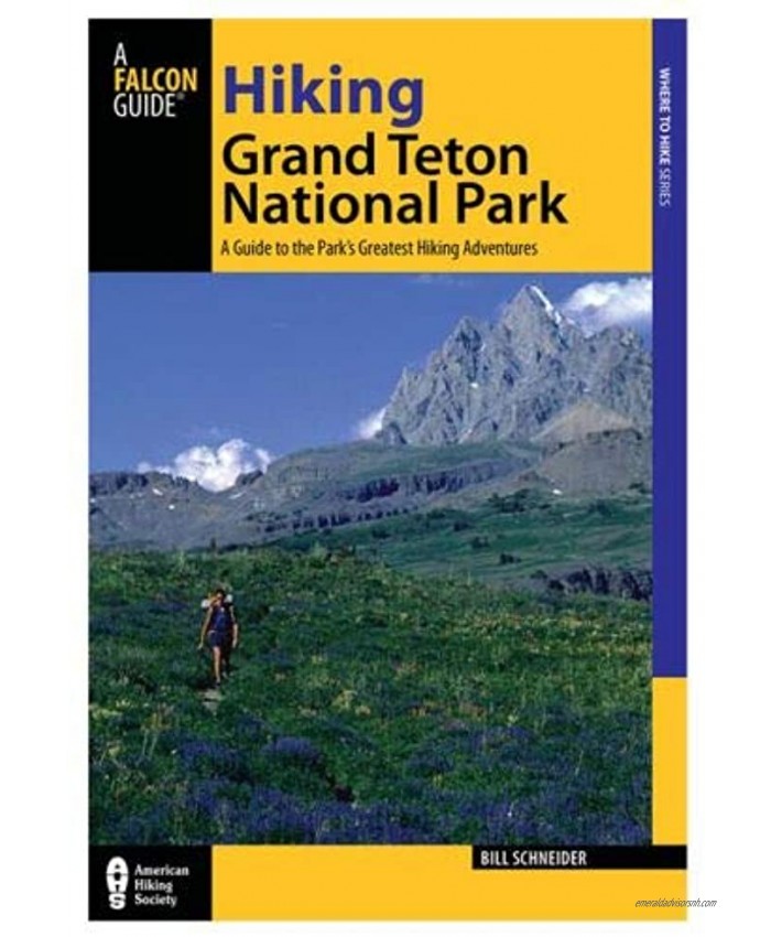NATIONAL BOOK NETWRK Hiking Grand Teton NP